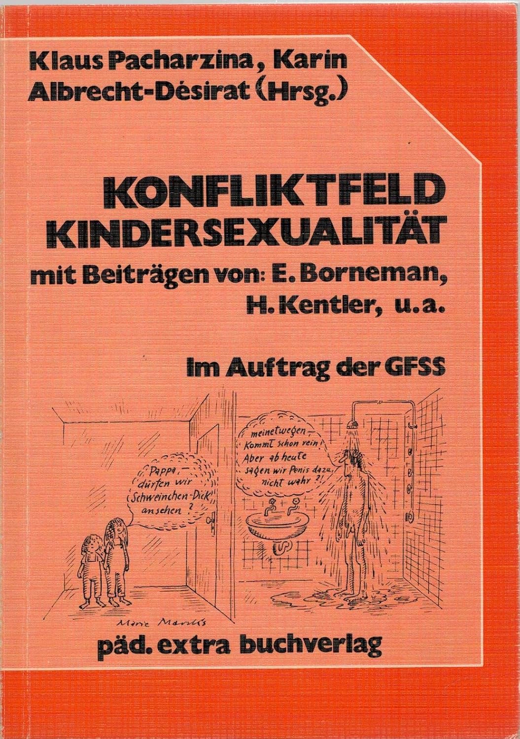 Kentler. Konfliktfeld Kindersexualitat